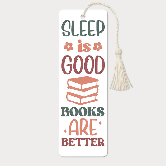 Bokmärke | Sleep Is Good, Books Are Better