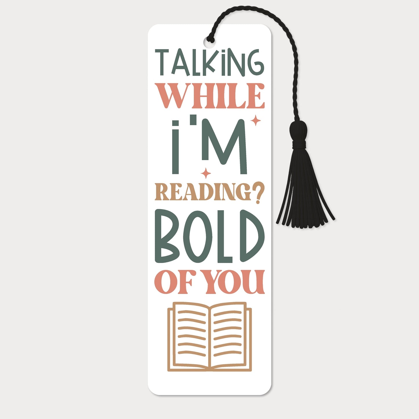 Bokmärke | Talking While I’m Reading? Bold of You