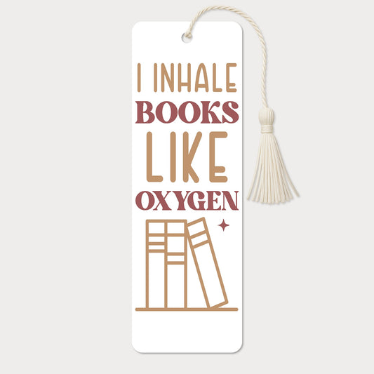 Bokmärke | I Inhale Books Like Oxygen